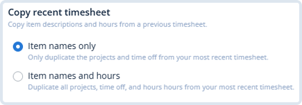 Online timesheet software for copying recent work